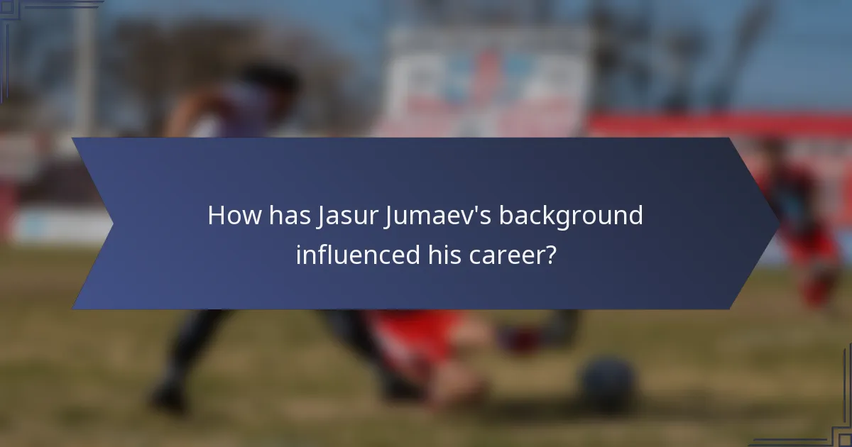 How has Jasur Jumaev's background influenced his career?